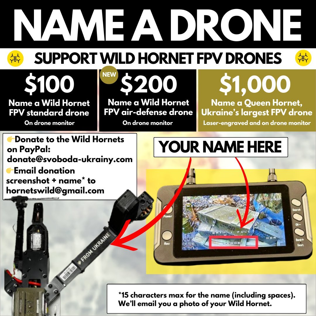 ArmedMaidan's tweet image. Name a Wild Hornet FPV drone: Queen (the largest🇺🇦FPV drone), standard or new drone-killer🚀🔥
The first 150 reposts of this post will be entered in a raffle to name a Wild Hornet🐝
☑️Donate to @wilendhornets on PayPal: donate@svoboda-ukrainy.com
☑️Email donation screenshot+name*…