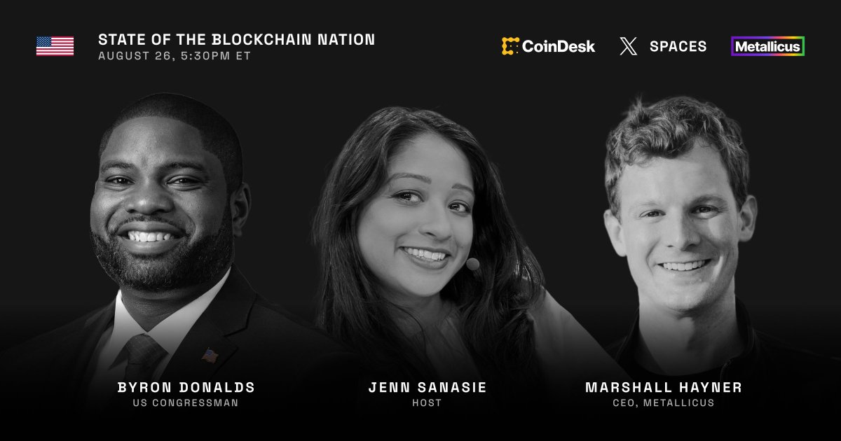 🎙️ Today at 5:30 p.m. ET: CoinDesk x <a href="/MetallicusTDBN/">Metallicus</a> x <a href="/ByronDonalds/">Byron Donalds</a>. 

We're talking "State of the Blockchain Nation" with <a href="/JennSanasie/">Jenn 3.0✨</a> moderating. 

Tune in live and join the discussion.