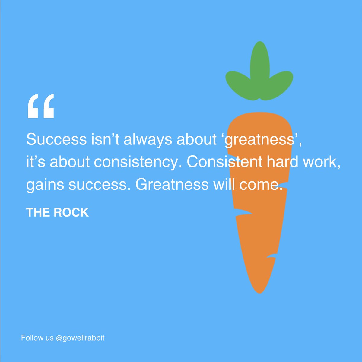 gowellrabbit's tweet photo. "Success isn't always about 'greatness,' it's about consistency. Consistent hard work, gains success. Greatness will come."
~ The Rock
#MondayMotivation #fyp #everyone @everyone #wellrabbit #gowellrabbit #thewellrabbit #consistencyiskey https://t.co/lIol0MxMzQ