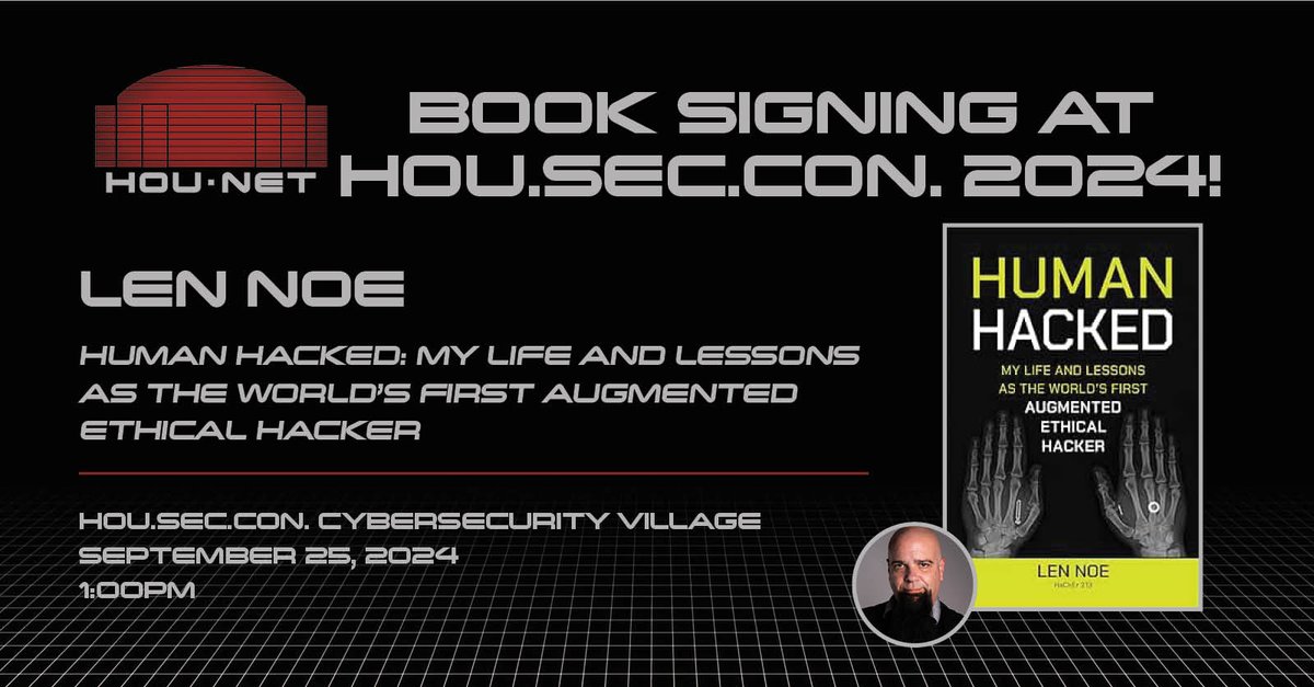 TheOKellyFactor's tweet photo. Stop by HOU.SEC.CON 2024 to meet the incredible @hacker_213 Len Noe, the featured author of Human Hacked! Don't miss your chance to get your copy signed and dive into the mind of one of the leading voices in cybersecurity. 🛡️ #HousecCon2024 #HumanHacked #lennoe #TheOKellyFactor https://t.co/r8cqXGwZVU