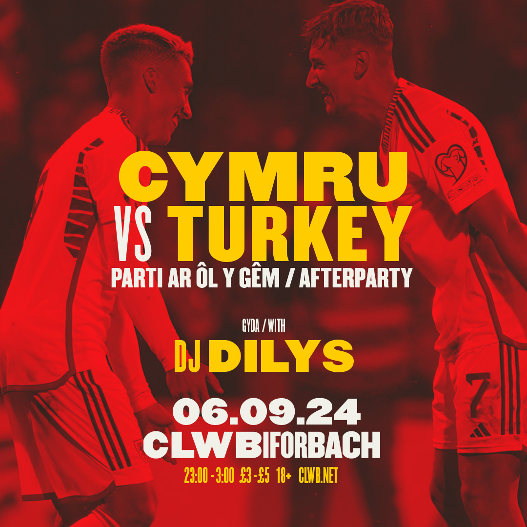 Next Friday join us at Clwb after Cymru play Turkey!

Win or lose, <a href="/djdilys/">Dilys</a> will be there for us 🫶

/

Nos Gwener wythnos nesaf, ymunwch â ni yn Clwb ar gyfer ein parti ar ôl gêm Cymru v Twrci!

Ennill neu golli, mi fydd <a href="/djdilys/">Dilys</a> yna i ni 🫶

Tocynnau ar gael nawr!
