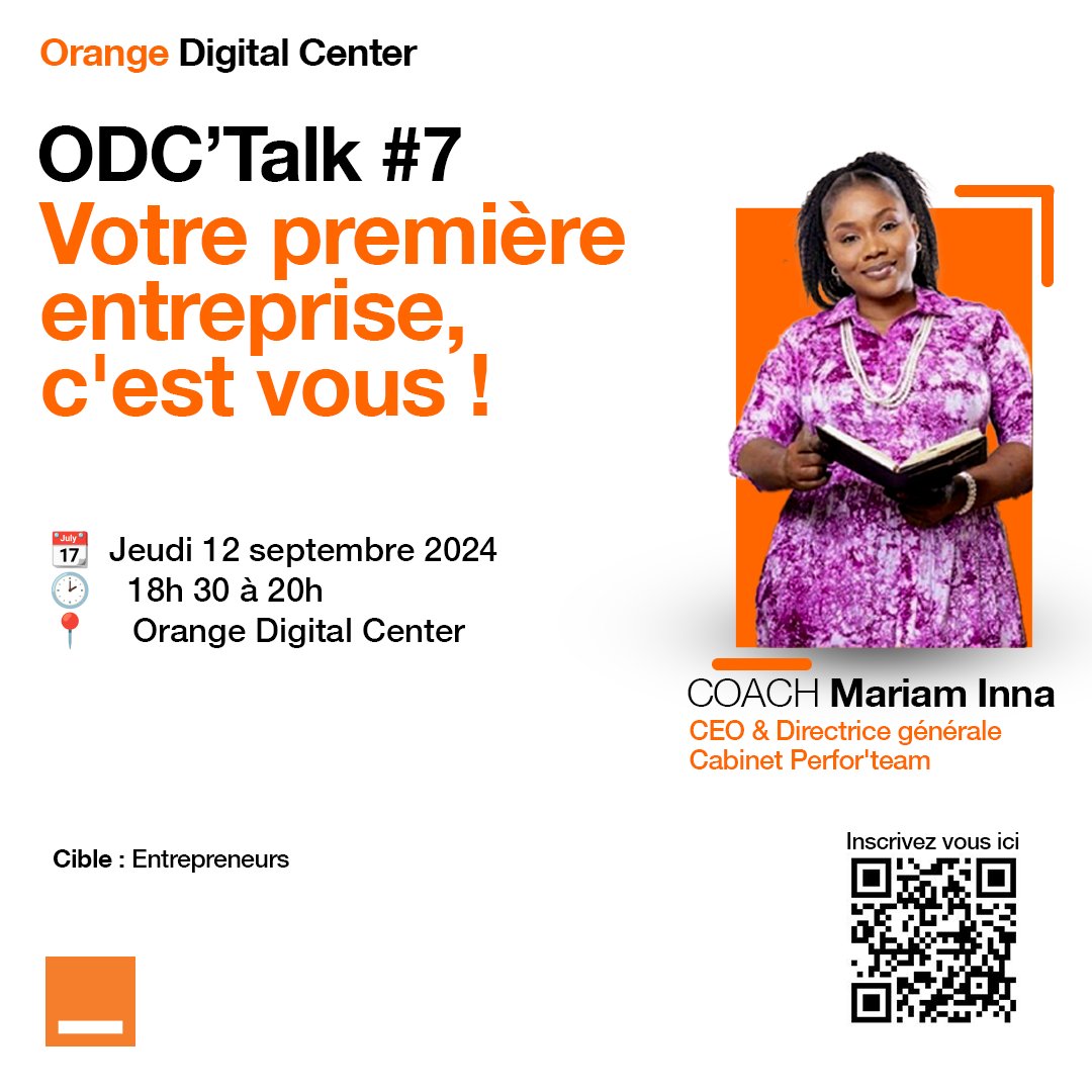 ODC'Talk #7 : Votre première entreprise, c’est vous !
📅 Jeudi 12 sept 2024
⏰ 18h30
📍 Orange Digital Center
Rejoignez Mariam Inna, coach et CEO, pour découvrir comment exploiter votre potentiel personnel dans l'entrepreneuriat. Inscrivez-vous ici 
#Entrepreneuriat #ODCTalk