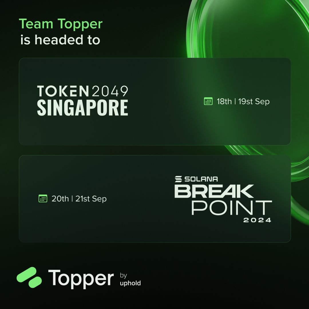 TopperbyUphold's tweet image. 🚀Catch Team Topper at @token2049 and @SolanaConf 

Want to meet up? Send us a DM to secure a spot 📩

@xfrankiep  &amp;amp; @oliver_jeffcott want to see you there! 👋

#TOKEN2049 #BreakPoint2024