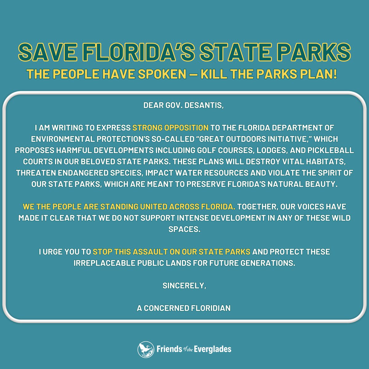 Tens of thousands of Floridians have banded together against the so-called Great Outdoors Initiative.

We need your help to kill this terrible plan once and for all. Tell Gov. DeSantis that you stand with us against this proposal: everglades.org/save-floridas-….