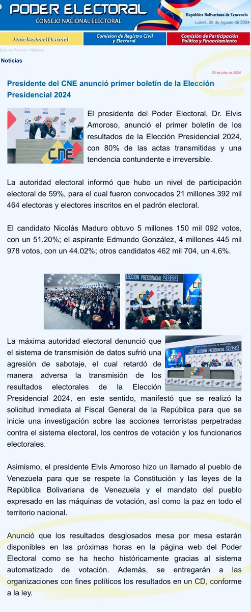 La página web del CNE vuelve a estar activa hoy #26Ago2024. Y nos recuerda que el 29 de julio el organismo afirmó que: “los resultados desglosados mesa por mesa estarán disponibles en las próximas horas en la página web del Poder Electoral como se ha hecho históricamente gracias