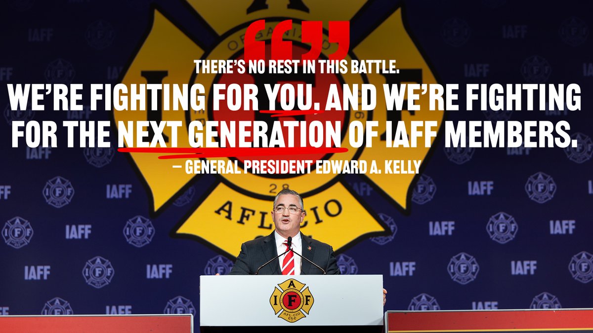 I am proud of the results our union has achieved for members, their families, and our communities since our last <a href="/IAFFofficial/">International Association of Fire Fighters</a> Convention.

As we kick off #IAFF57, know this: our International Association of Fire Fighters goes Wherever the Fight Is – and we always will.