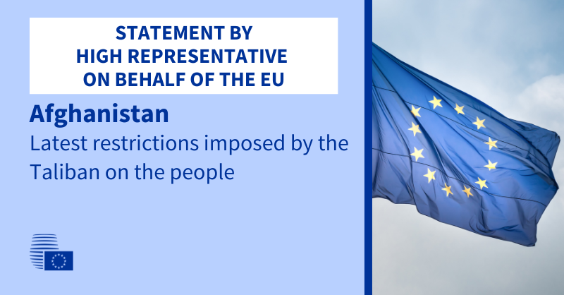 Afghanistan: Statement of the High Representative <a href="/JosepBorrellF/">Josep Borrell Fontelles</a> on behalf of the European Union on latest restrictions imposed by the Taliban on the people

Read more 👇
europa.eu/!kcwyFV