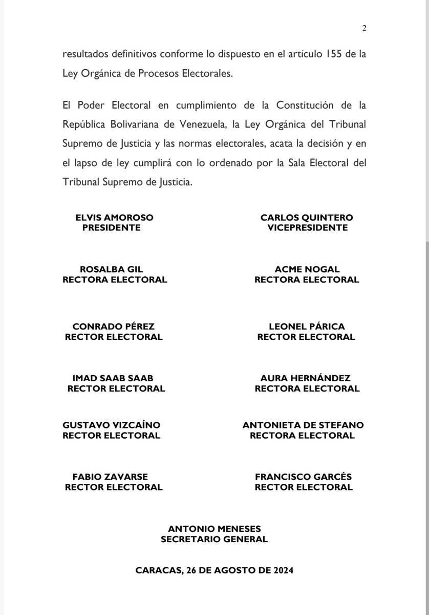 El Poder Electoral en cumplimiento de la Constitución de la República Bolivariana de Venezuela y las leyes, acata la decisión del TSJ en torno al proceso electoral efectuado el pasado 28 de julio, y en el lapso de ley cumplirá con lo ordenado por la Sala Electoral del TSJ.