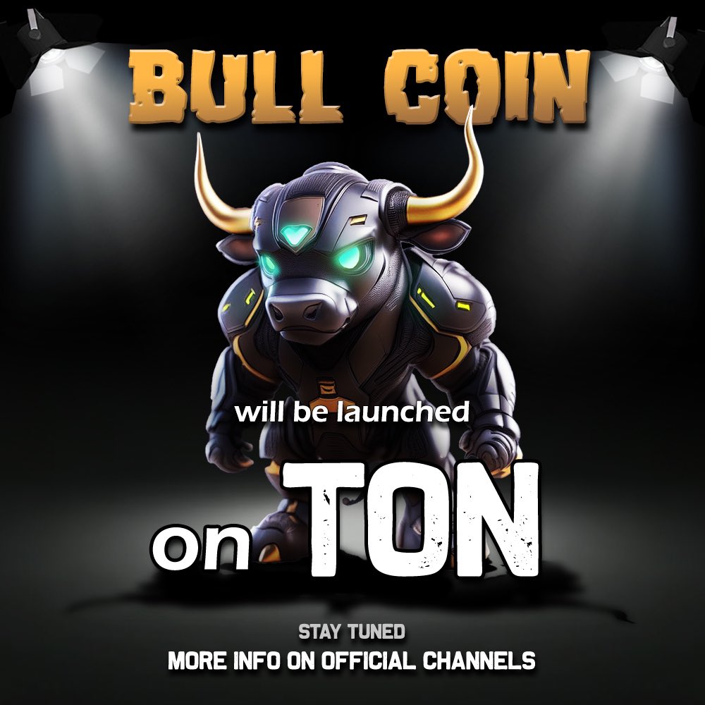 Few days more for the lunch of Bull Coin! 
Get ready to tap, earn and have fun 🤩. 

#Bullmarket #TON #crypto #TapToEarn