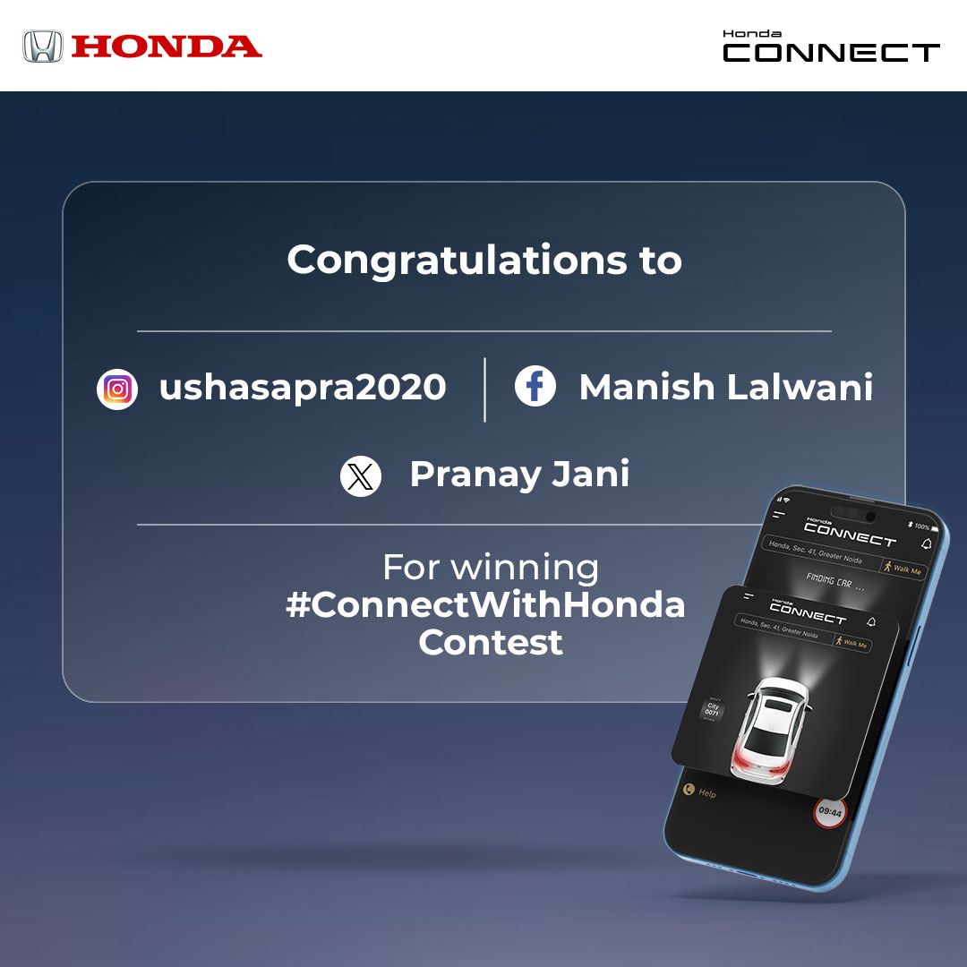 Congratulations to all the winners of the ConnectWithHonda contest. Thank you all for participating and showing your enthusiasm. HondaCarsIndia Contest Winners https t.co sjz1aQlhiZ Congratulations to all the winners of the ConnectWithHonda contest
