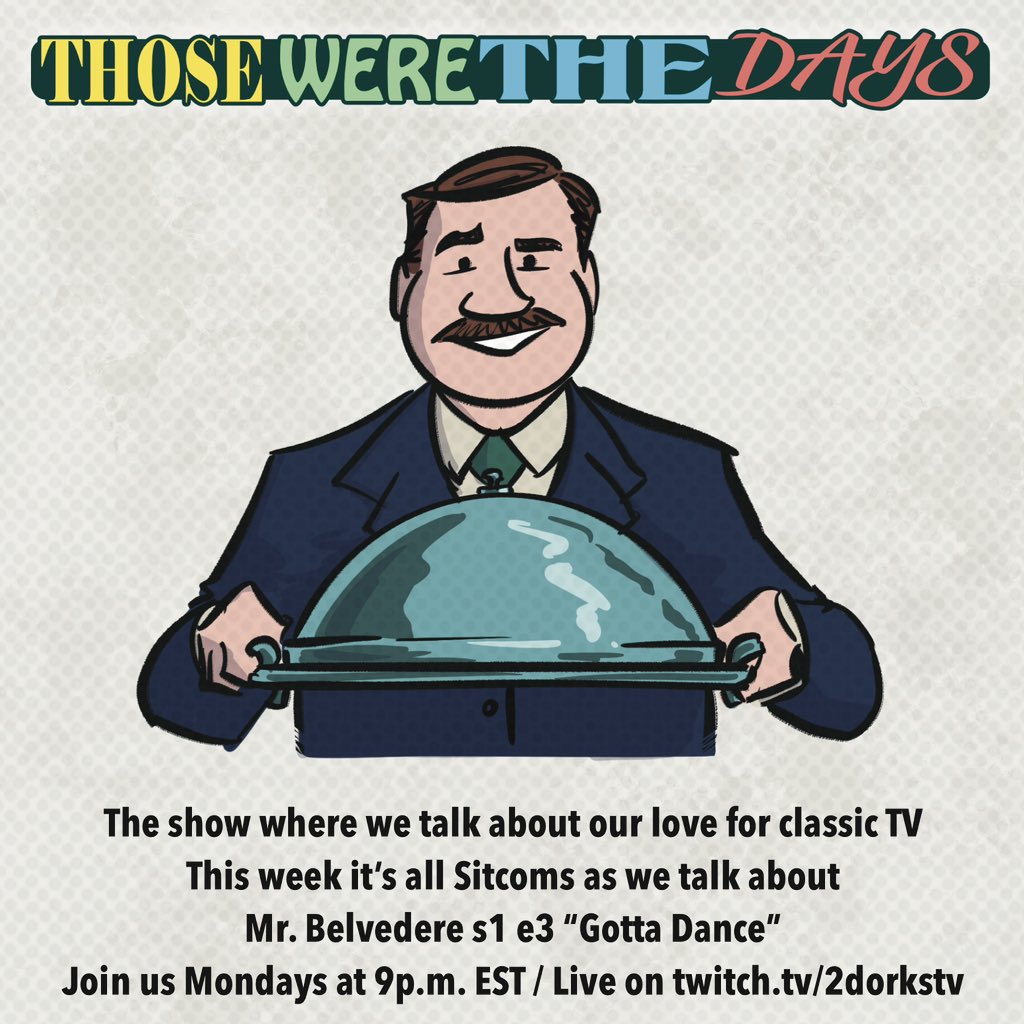 We're back at it tonight folks! With a whole be topic of shows: Sitcoms!

Tonight talking about Mr. Belvedere s1 e3 "Gotta Dance"

Did you watch it? We always want to hear from you! 

Let us know or come hang in the chat tonight 9pm est over at
twitch.tv/2dorkstv
