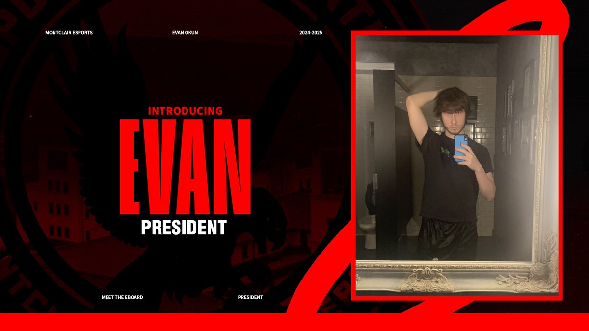 MEET THE EBOARD

To begin our "MEET THE EBOARD" series we will be 
introducing our President, Evan Okun

He is a Junior and was apart of our Overwatch Red 🔴and Valorant Black⚫️
teams last semester and brought both to playoffs! Evan is also a big part of our graphics team!🗿