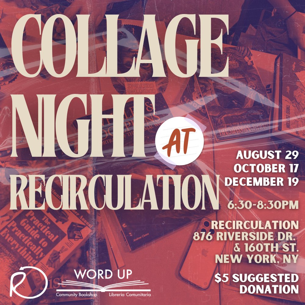 WordUpBooks's tweet image. Collage night returns this week!! Every other month, collective members host a collage night to repurpose old book materials and create something new from donations we receive that need a new life ✂️ #WordUp #Recirculation #WashingtonHeights #UptownNYC #CollageNight #NYCCollage