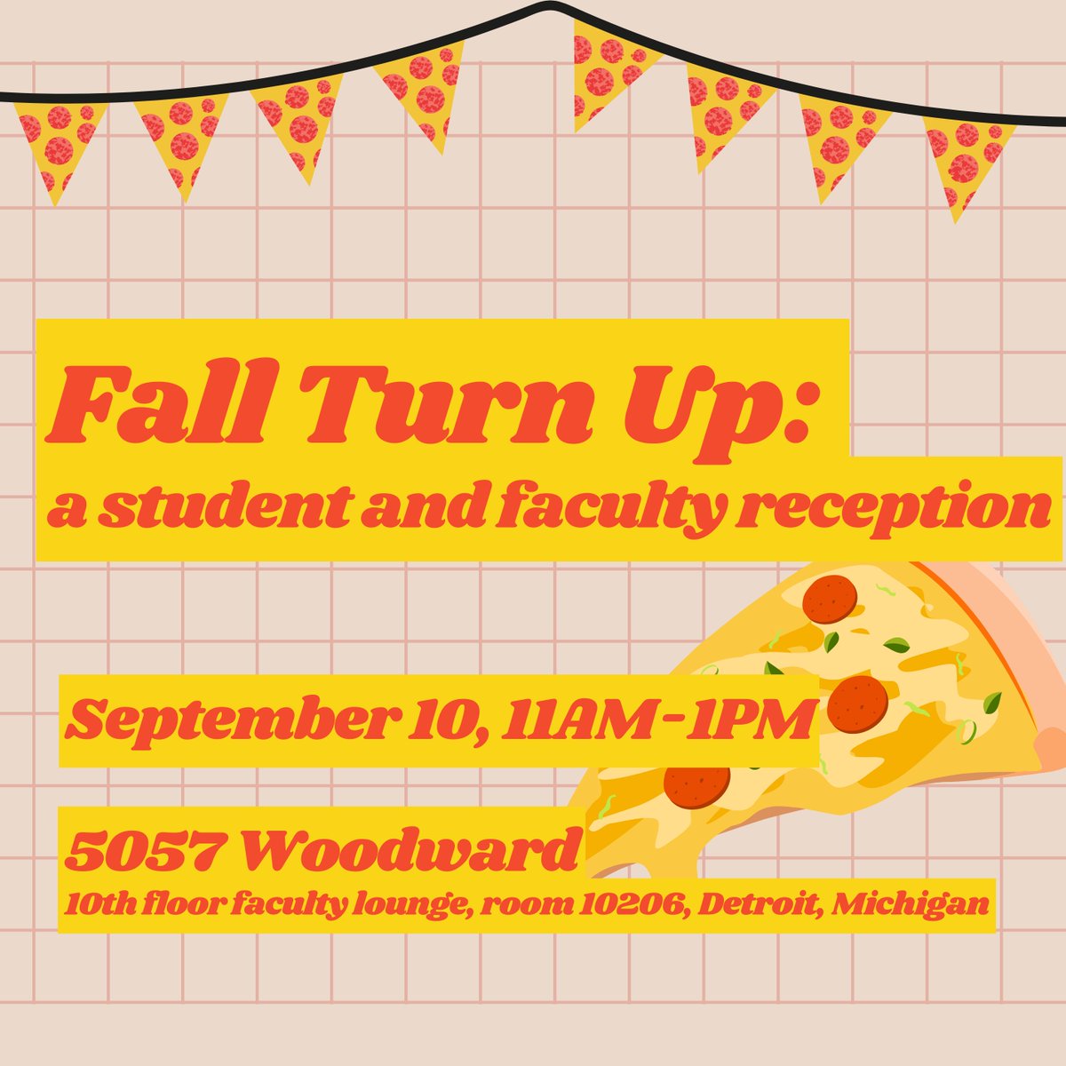 GSW_WSU's tweet photo. Please join African American Studies; Gender, Sexuality, and Women’s Studies; Philosophy; and English for a student and faculty reception. We will have pizza and salad! The reception will be held at 5057 Woodward, in the tenth-floor lounge! 🍕🥗 https://t.co/Q5ZfzaP0xS