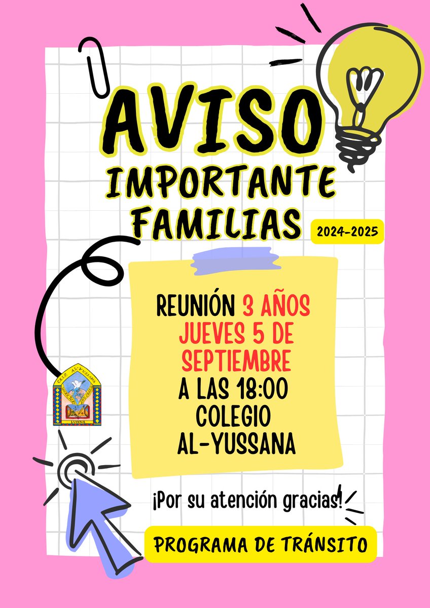 Estimadas familias de nuevo ingreso a 3 años,
Como parte de nuestro programa de tránsito, les invitamos a una reunión importante que se llevará a cabo el:
Jueves 5 de septiembre a las 18:00 en el Colegio Al-yussana.
Equipo docente 
Ceip Al-yussana.