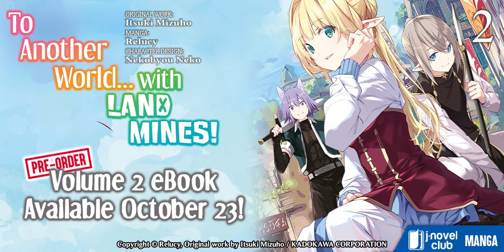 jnovelclub's tweet image. [PRE-ORDER] &quot;To Another World... with Land Mines! (Manga)&quot; Volume 2 eBook - October 23

JNC: bit.ly/4cBRz6t
BOOKWALKER: bit.ly/46Zskd5
Amazon: bit.ly/4cFuGyX
Google: bit.ly/3z5aiJH
Apple: bit.ly/473iFCf
Kobo: bit.ly/3MijgXf