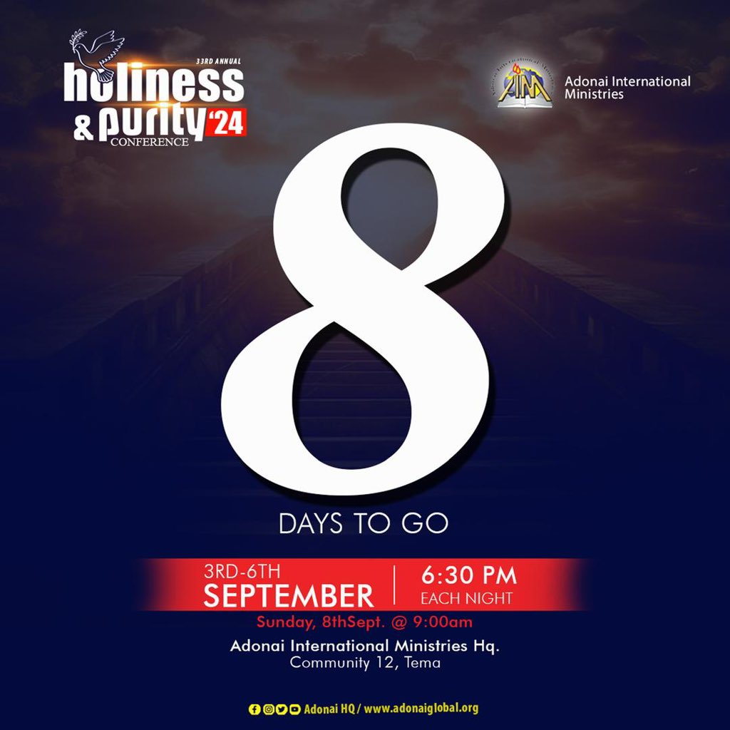 adonai_hq's tweet image. Are you getting ready. We have 8 Days to Go. Make a date and join this Holy Convocation. 

#hpc24
#holinessandpurityconference
#AdonaiInternationalMinistries
