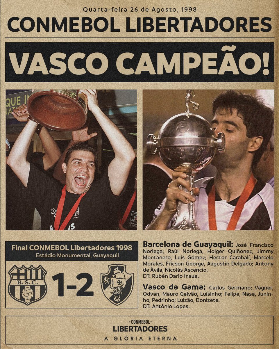 LibertadoresBR's tweet photo. 💢🏆 A #GloriaEterna do @VascodaGama! Há 2⃣6⃣ anos, o clube conquistou o título da CONMEBOL #Libertadores 1998, no Equador. https://t.co/GRO8YySzUP