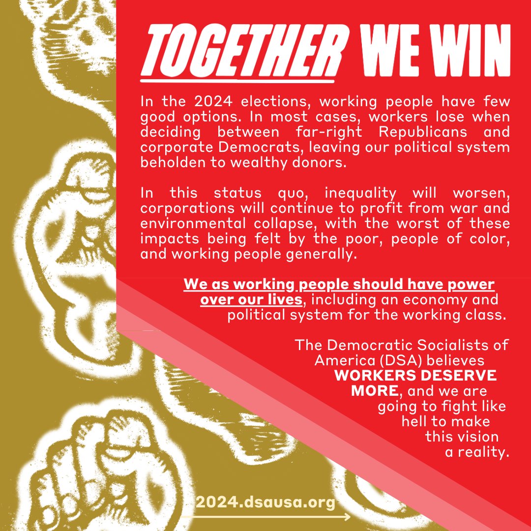 DSA is proud to announce our 2024 Program: Workers Deserve More! We are putting forward a bold vision of a world run by and for workers and are building a political alternative to the two-party, capitalist system that only serves the interests of the rich and powerful.

Read