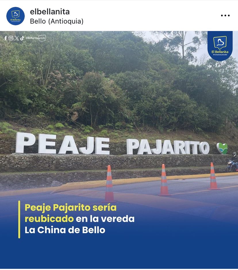 TavoGomezSuarez's tweet photo. 🚧.  PEAJE PAJARITO🚨 Sería instalado ⬇️
De concretarse esta noticia, sería colocarle una lápida a nuestro corregimiento. Bello y nuestra zona rural no se benefician en absoluto de este peaje departamental.   

Foto: el Bellanita 
@GobAntioquia 
@AlcaldiadeBello 
@ConcejoBello https://t.co/z0G7YPHCnk
