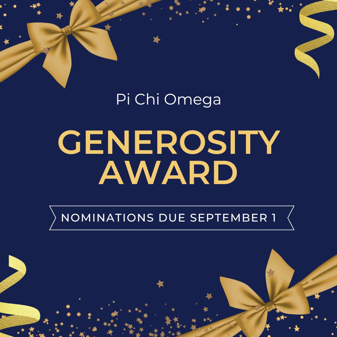 PiChiOmega's tweet photo. Whether it’s through financial support or brilliant strategies, the Pi Chi Omega Generosity Award celebrates individuals who have made a HUGE impact on our organization!

Nominations for this (and all) Pi Chi Omega award are due September 1st! https://t.co/OMYIEHh4kM