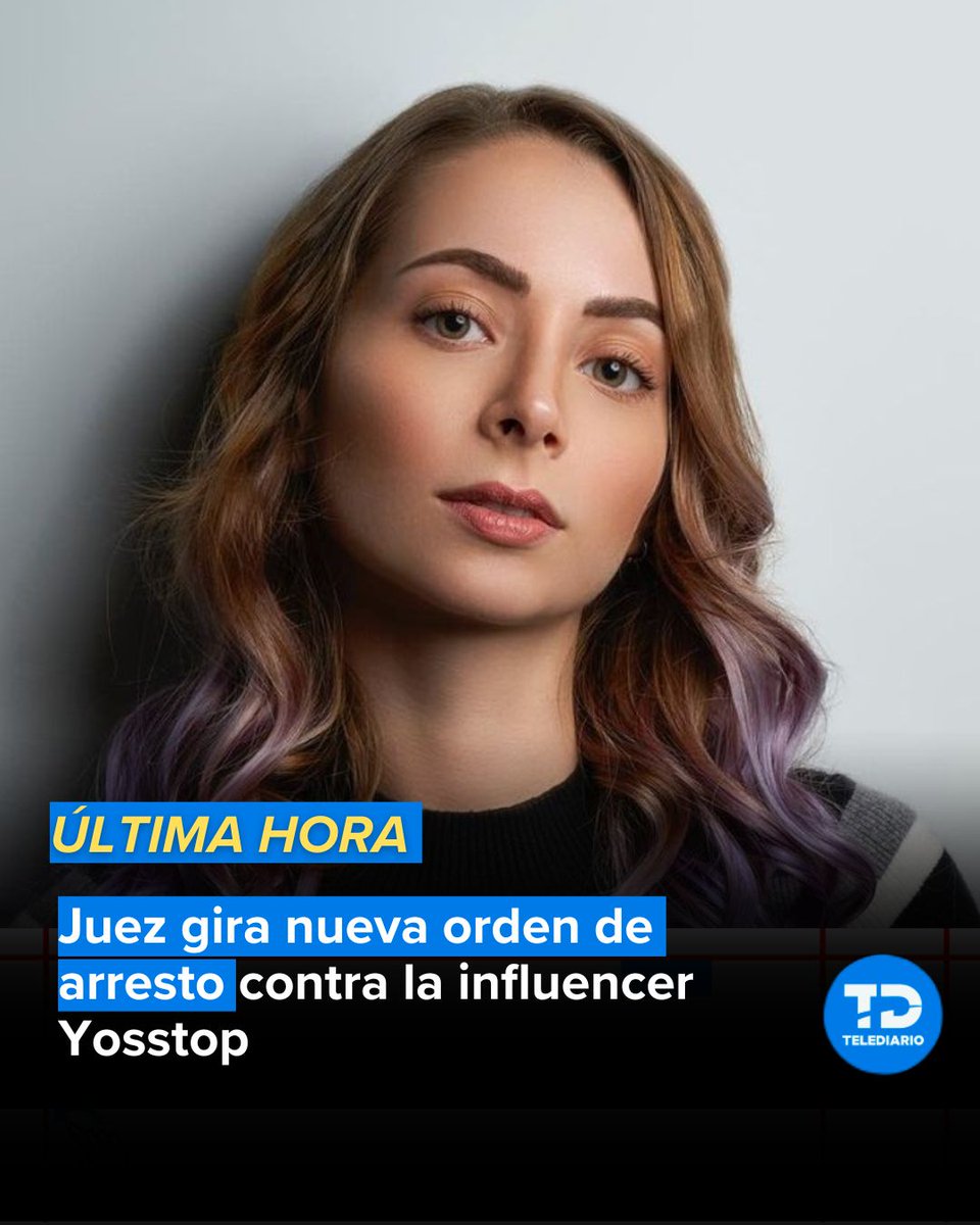 #ÚLTIMAHORA | Juez gira nueva orden de arresto contra la influencer Yosstop
telediario.mx/policia/yossto…