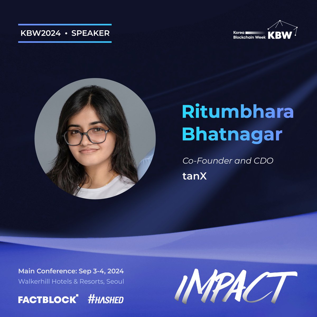 Speaker Announcement 📢

We're thrilled to announce that Ritumbhara Bhatnagar <a href="/RitumbharaB/">Ritumbhara</a>, Co-Founder &amp; CDO of <a href="/tanXfinance/">tanX.fi | Mainnet LIVE 🚀</a> will be speaking at #KBW2024: IMPACT!