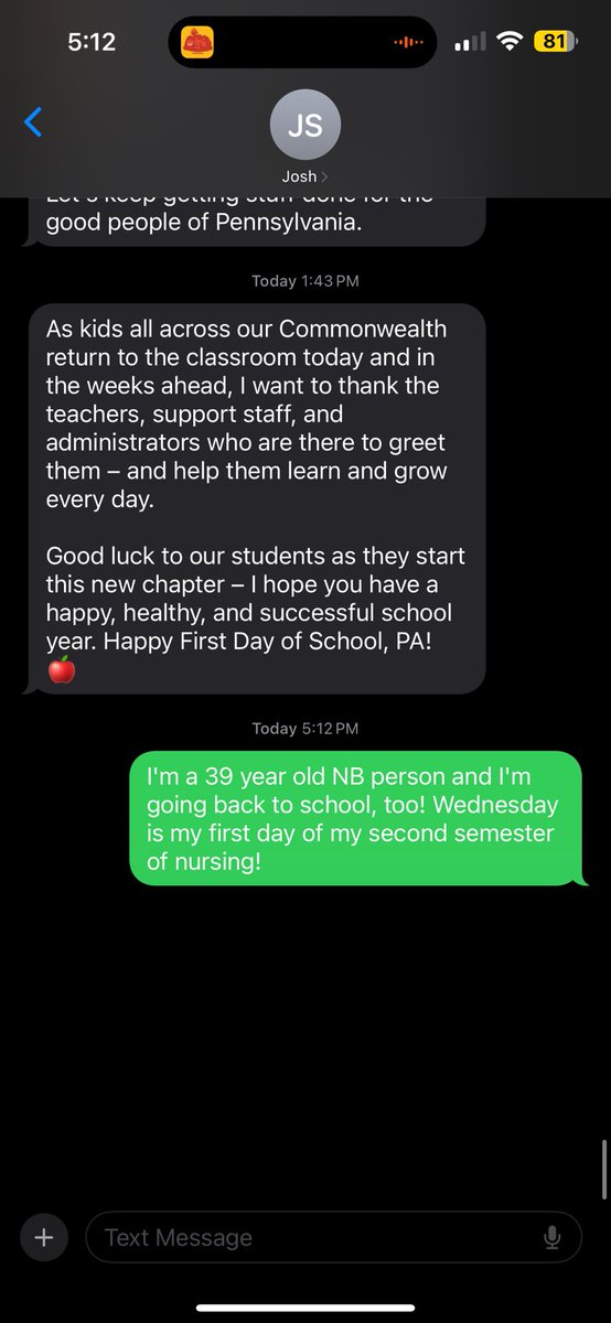 OH! No big deal, just texting my governor <a href="/JoshShapiroPA/">Josh Shapiro</a> thanks for helping me pay for my nursing degree by giving adult students more grants!