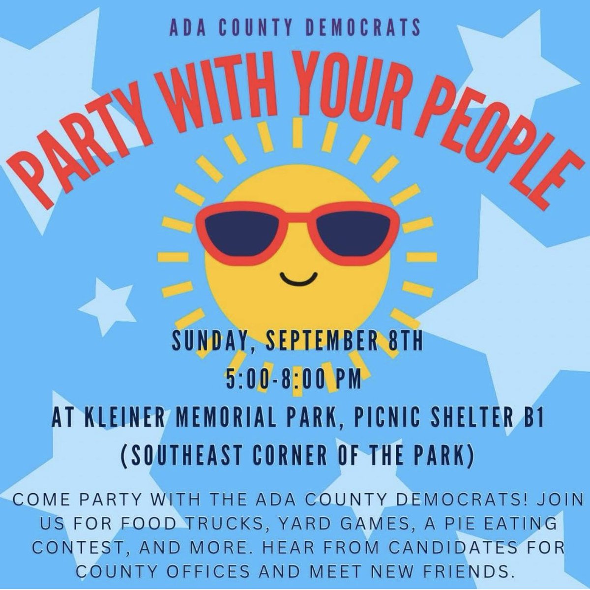 AdaDemocrats's tweet image. It's been rescheduled, hooray! Come party with Ada County Democrats! Join us for food trucks, yard games, a pie eating contest, and more. Hear from your candidates for county office and meet new friends. See you there!