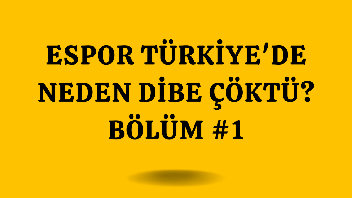 Espor Türkiye'de Neden Dibe Çöktü? Bölüm #1

➡️youtu.be/4o3UDFd8mxE