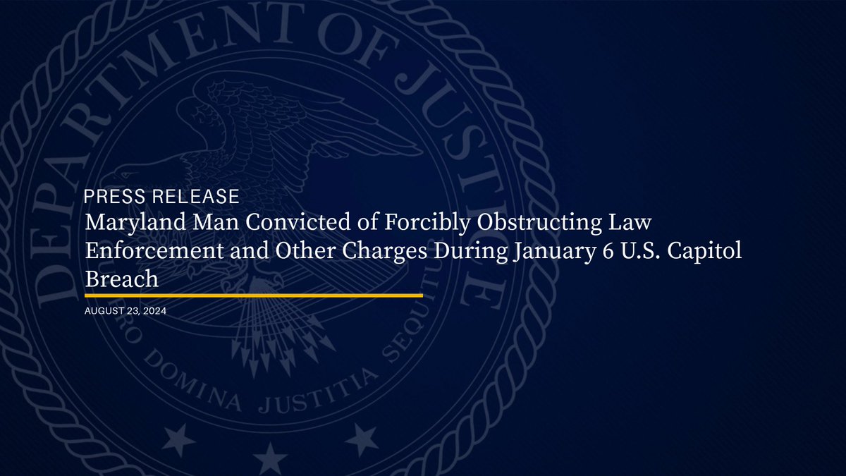 Maryland Man Convicted of Forcibly Obstructing Law Enforcement and Other Charges During January 6 U.S. Capitol Breach justice.gov/usao-dc/pr/mar…

<a href="/FBIBaltimore/">FBI Baltimore</a> <a href="/USAO_DC/">U.S. Attorney DC</a>