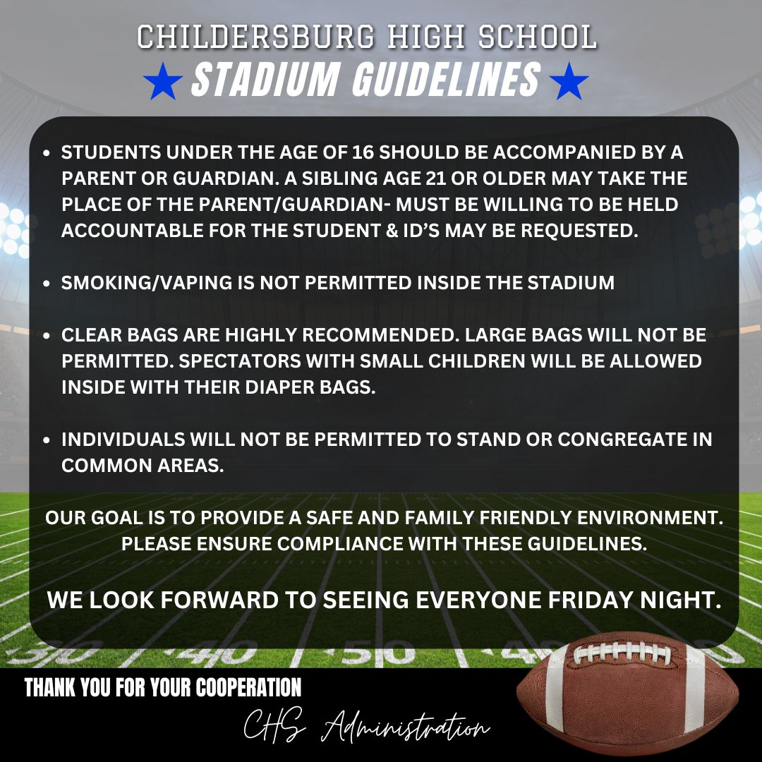 CHS Football Stadium Guidelines 💙