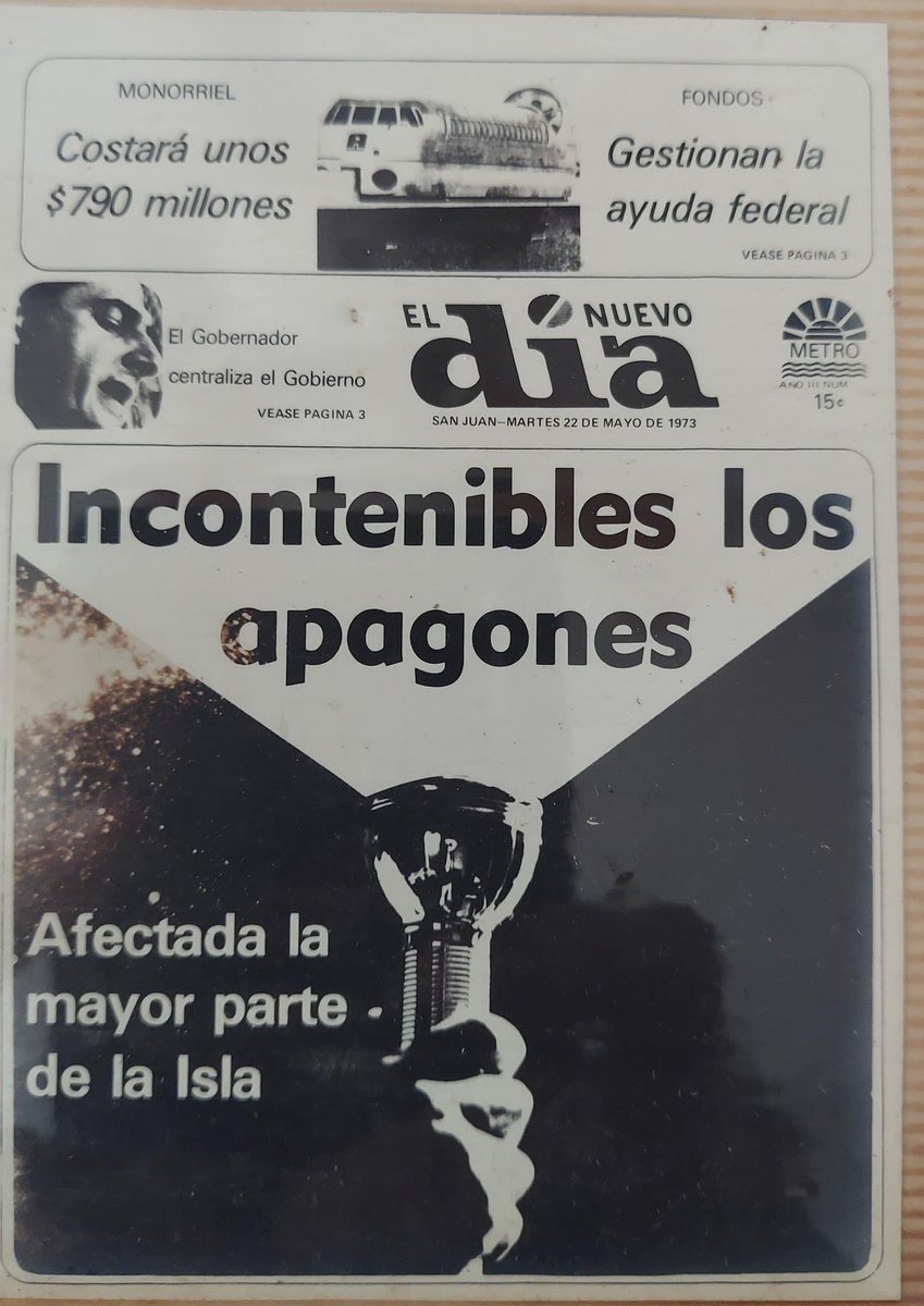 Definitivamente, antes nuestro sistema eléctrico estaba excelente. El Nuevo Día, 22 de Mayo de 1973.