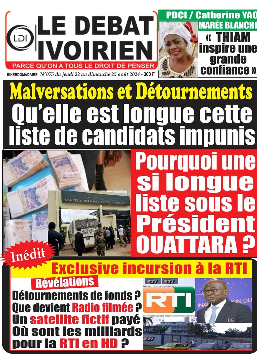 • Détournements de plusieurs milliards de FCFA à la RTI. 

(📝 : Le Débat Ivoirien)