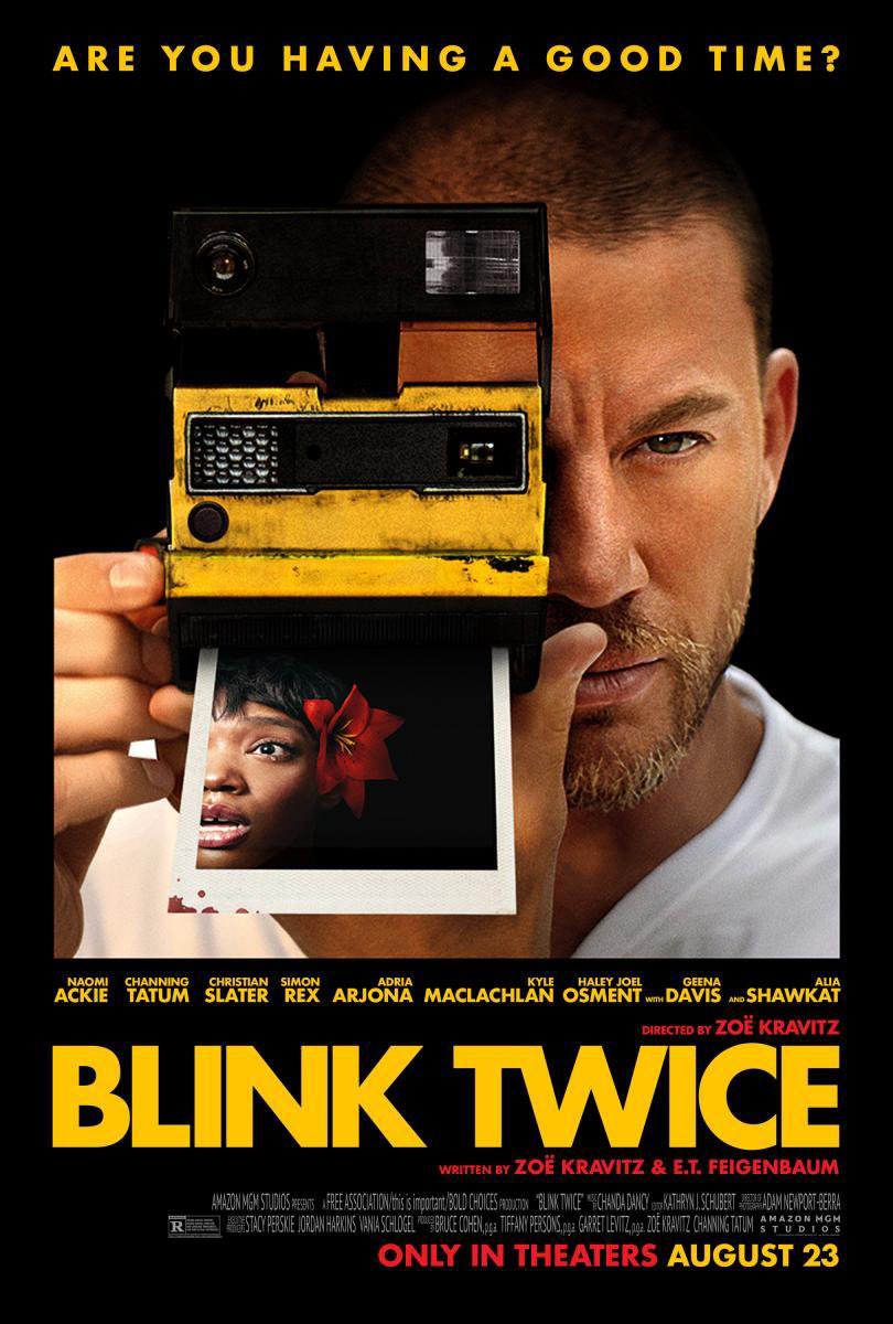 04_tannia's tweet photo. “BLINK TWICE”
7.8/10
Estoy encantada con el comeback de Channing Tatum, better than ever. Zoë Kravitz como directora tiene mucho más que mostrar. Peli de suspense, típica historia que ocurre en la isla de un rich man. Es tipo paranoia mental pero muy entretenida. https://t.co/KyMuDTKz5X