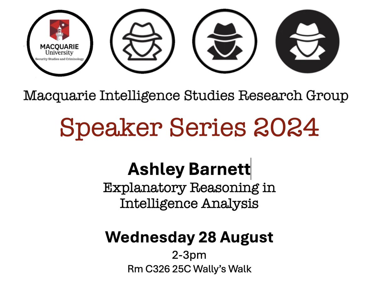 MQ Intelligence Studies Research Group (@mqisrg) on Twitter photo 📢📢A reminder that our next presentation in the 2024 Speaker Series is TOMORROW 2pm. Ashley Barnett from the Hunt Lab <a href="/UniMelb/">University of Melbourne</a> will be talking about his important research on Explanatory Reasoning in Intelligence Analysis. DM for Zoom link. All welcome! 📢📢A reminder that our next presentation in the 2024 Speaker Series is TOMORROW 2pm. Ashley Barnett from the Hunt Lab <a href="/UniMelb/">University of Melbourne</a> will be talking about his important research on Explanatory Reasoning in Intelligence Analysis. DM for Zoom link. All welcome!