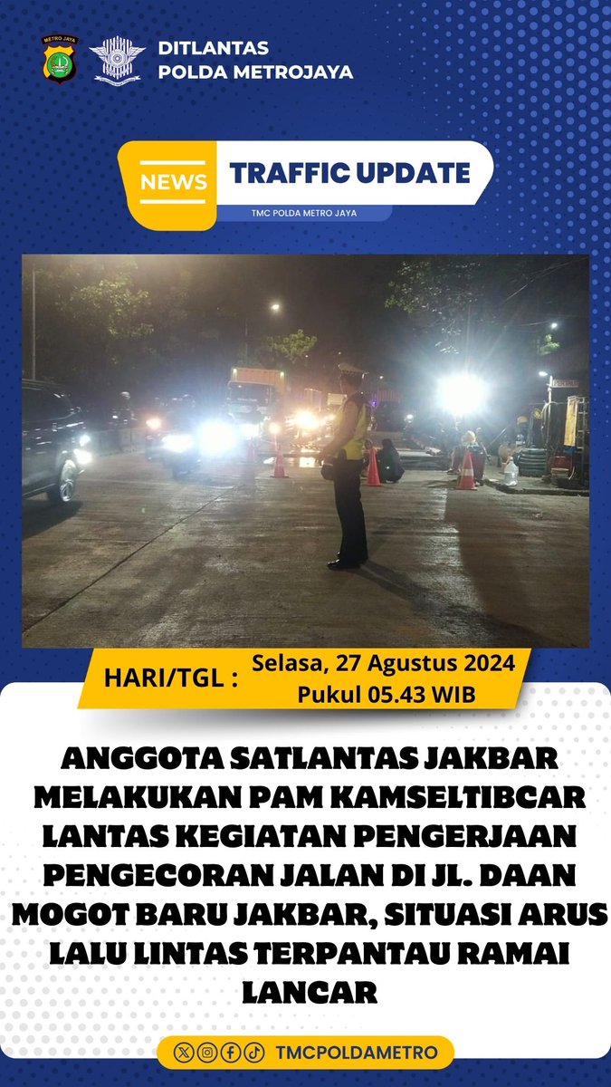 TMCPoldaMetro's tweet photo. 05.43 Anggota Satlantas Jakbar melakukan Pam Kamseltibcar Lantas kegiatan pengerjaan pengecoran Jalan di Jl. Daan Mogot Baru Jakbar, Situasi arus lalu lintas terpantau ramai lancar. https://t.co/oOSn9Eddrl