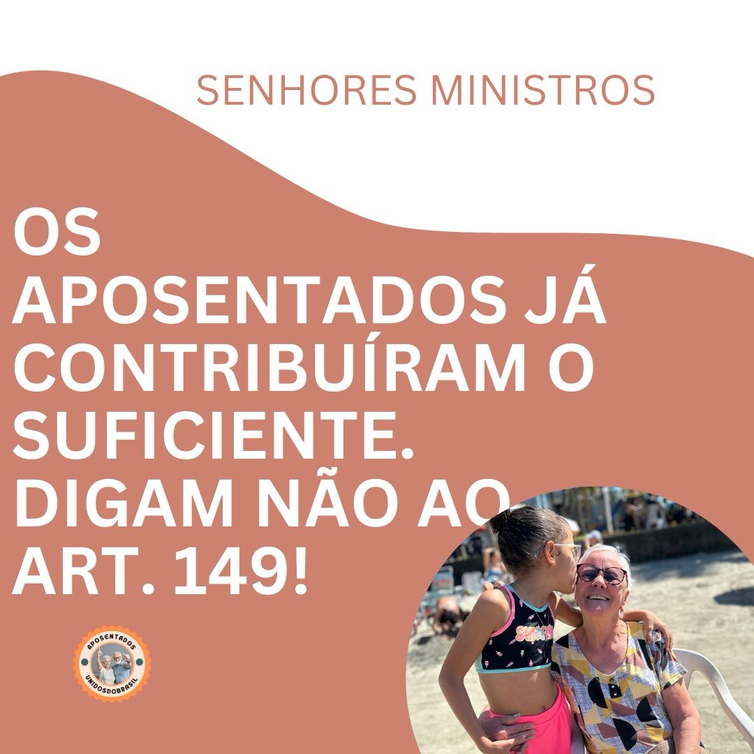 "Os aposentados estão em meio a um caos com o art.149 da EC103/19! Srs. Ministros, pedimos que declarem sua inconstitucionalidade e acabem com esse confisco!
<a href="/STF_oficial/">STF</a>
<a href="/gilmarmendes/">Gilmar Mendes</a>
<a href="/LRobertoBarroso/">Luís Roberto Barroso</a>
<a href="/alexandre/">Alexandre de Moraes</a>
#BoulosPrefeito
Valorizem Aposentados
#AposentadoriaHonrada"
