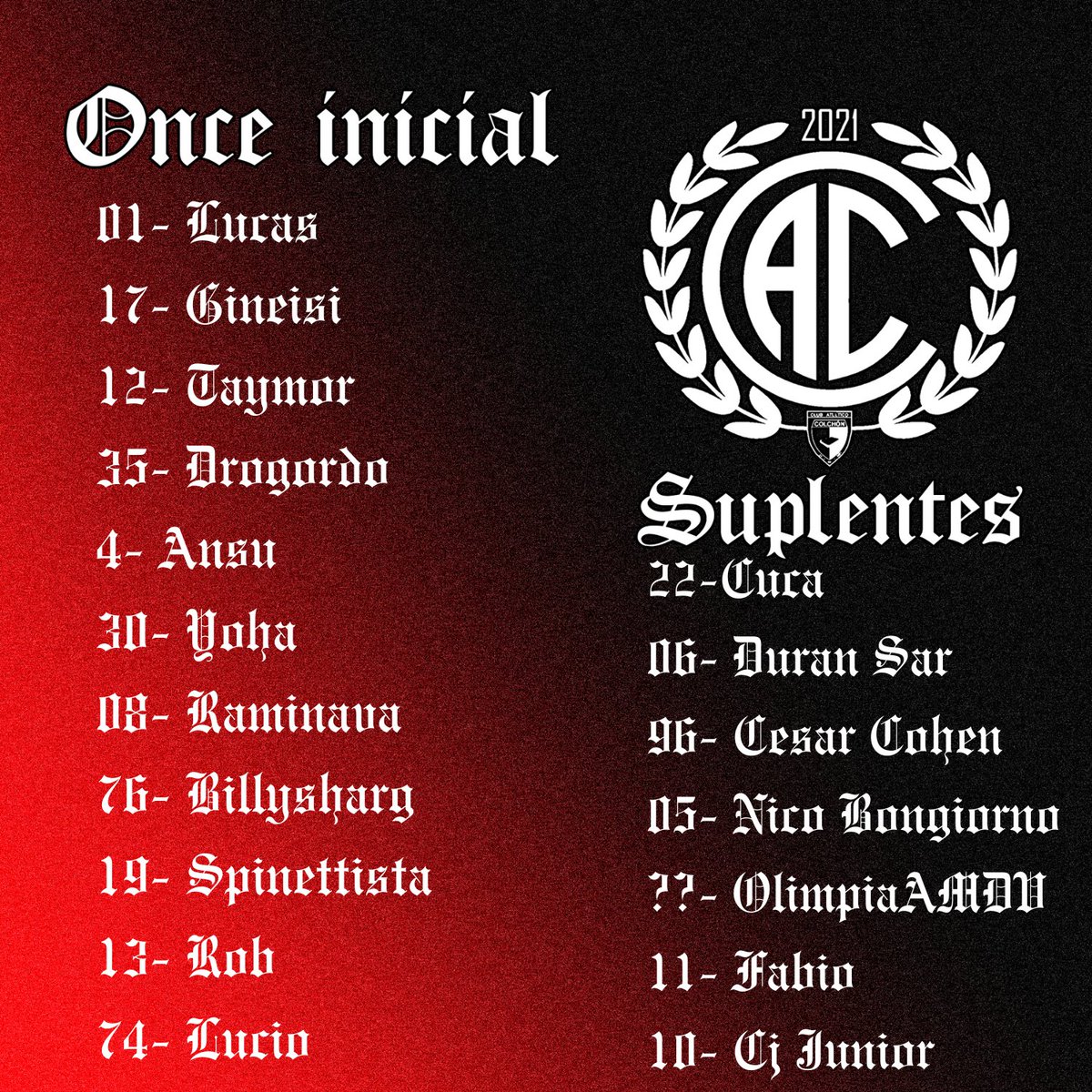 EL 11 DE ESTA BELLA NOCHE ❤️🖤

El DT prueba la fórmula que sirvió en la tronato para ver si aplica a la 212.

ROMPANSE EL ALMA SI ES NECESARIO MUCHACHOS ⚔️⚔️⚔️

#YoSoySabanero🚩🏴