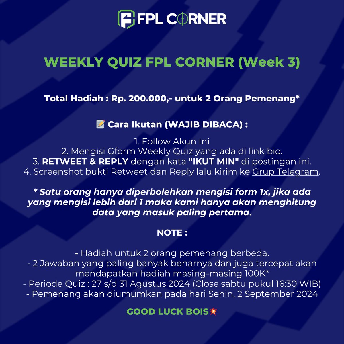 FPL_cornerID's tweet photo. HERE WE GO!!!
Kita gaskan lagi yagesya kuis buat week 3 ini. Jangan lupa baca S&K biar bisa klaim hadiahnya kalo menang.
Kuis masih sama kaya week sebelumnya, cuma ada perbedaan sedikit pada rules (silakan baca kembali).
Good luck gesss...
#FPLCorner #WeeklyQuiz #kuisFPL https://t.co/jWxQ383VMM