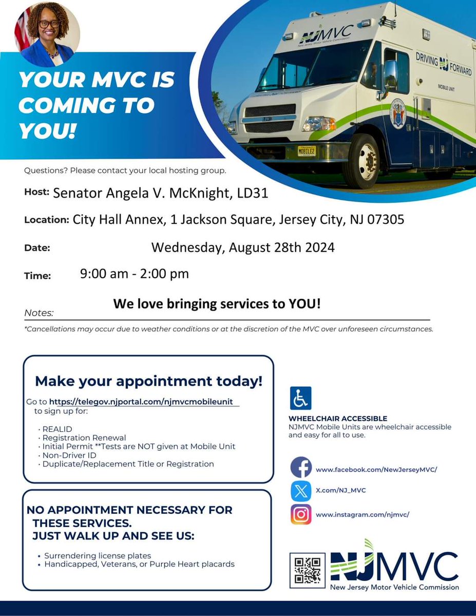 SenatorMcKnight's tweet photo. It's that time again!  The #NJMVC mobile unit will be in the 31st Legislative District on Wednesday, August 28th from 9am - 2pm.

Please schedule your appointment using the link below. 
https://t.co/s5zfpn4y8r

#intentions #AngelaVMcKnight #JerseyCity #LD31 https://t.co/HDAyEYolQ7