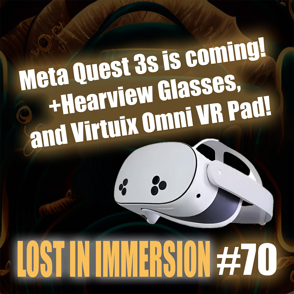 Lost In Immersion Ep. #70 👇
🥽 Meta Quest 3S
👓 Hearview Glasses
🕶️ Vuzix
🏃‍♂️ Virtuix Omni
👉 bit.ly/3yJ9ABX #MetaQuest3s #Hearview #Vuzix #Virtuix