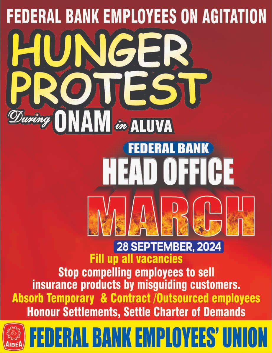 FBEU_AIBEA's tweet photo. #FederalBank Employees on Agitation..
Hunger Protest During Onam in Aluva.. 
@FederalBankLtd
Head Office March on 28th September, 2024..

#FBEU
#AIBEA
@ChVenkatachalam
@akbefAIBEA https://t.co/Lo5lu65dLi