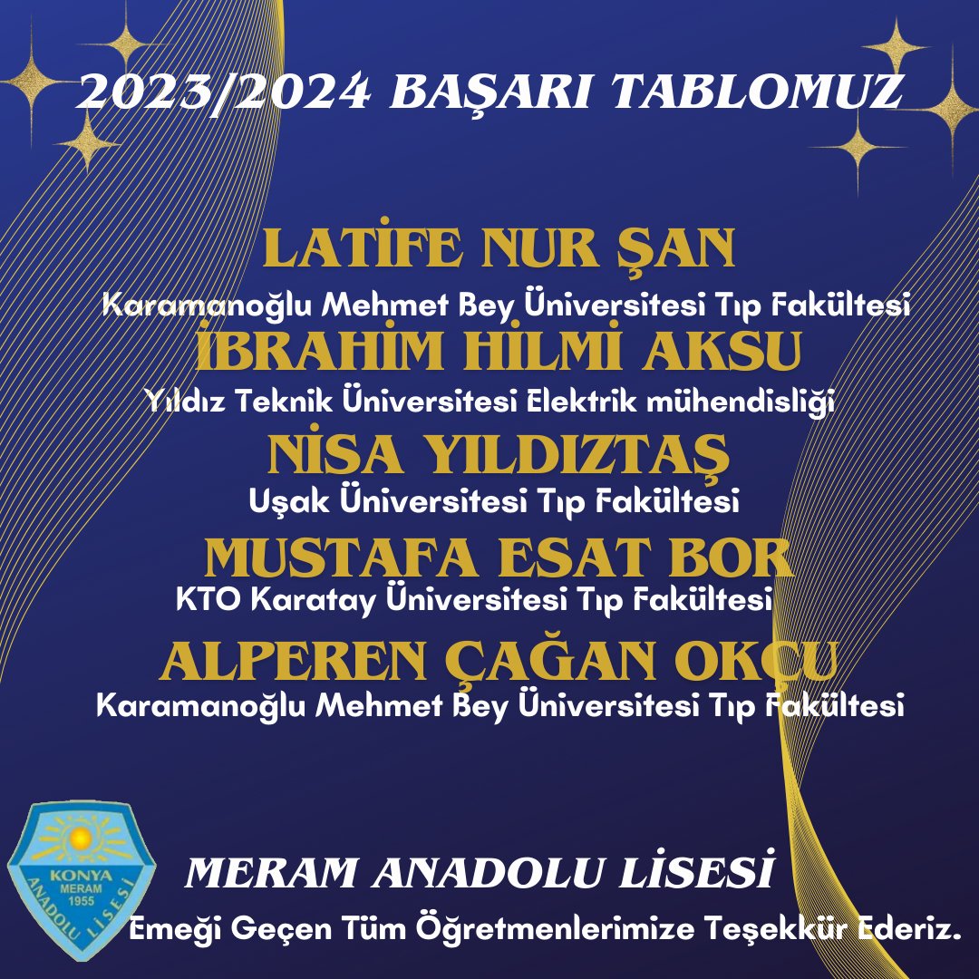 MeramAnadolu42's tweet photo. 2024 YKS GURUR TABLOMUZ –3
#BirMeramAnadoluLisesiKlasiği 
#2024YKSYerleştirmeSonuçları 
@konyamem 
@meramMEM 
@gokhanmurat1 
@mustafakoca42 https://t.co/33V89B9bux