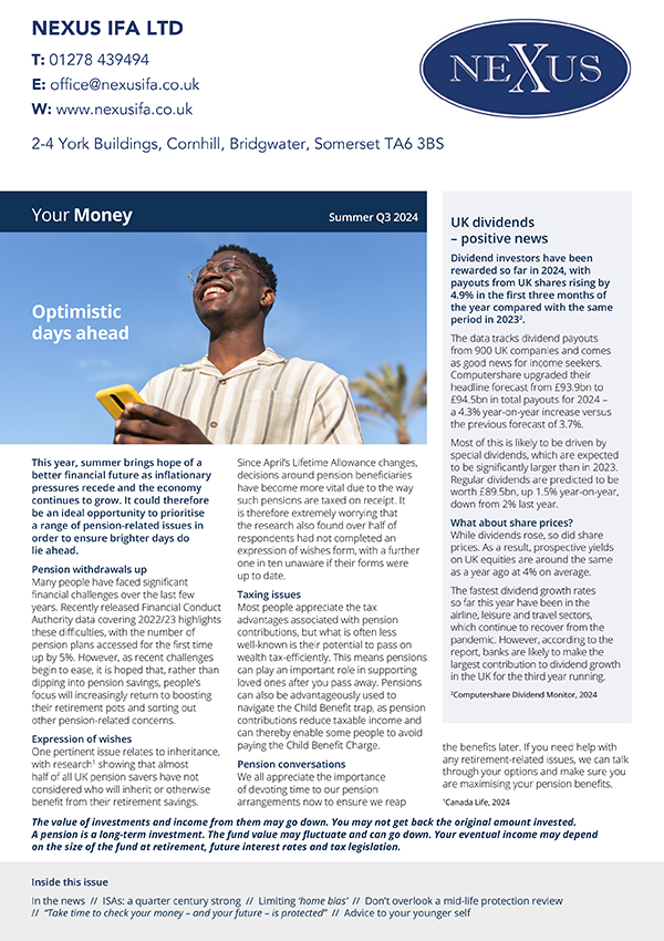 NexusIFA's tweet photo. Read our Your Money newsletter - Summer 2024 - Optimistic days ahead/ISAs: a quarter century strong/Limiting ‘home bias’/Don’t overlook a mid-life protection review/Advice to your younger self/In the News 
https://t.co/LFLjAnGK1A https://t.co/wyFZLKcP14
