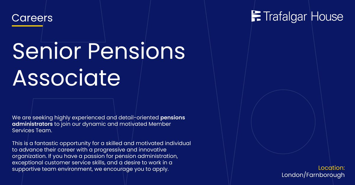 Join our team as a Senior Pensions Associate.
We are seeking pensions administrators to join our dynamic and motivated Member Services Team. 
Learn more about the role and apply today: trafalgarhouse.co.uk/vacancies/seni…

#Jobs #Careers #PensionJobs #Pensions #Careers