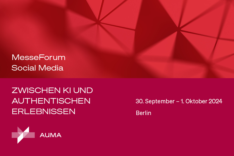 AUMAeV's tweet photo. Für AUMA-Mitglieder am 30.9./1.10. in Berlin: #AUMAMesseForum #SocialMedia. Mit Keynote von Kai @heddergott zu #KI und dem #Messe-Merkmal #Authentizität. Podiumsdiskussion zu Wirtschaft, Wissenschaft, Politik und Medien auf Messen. 🔴https://t.co/nsIeNn9lsg #aumamefosome https://t.co/m0YYVtePGR