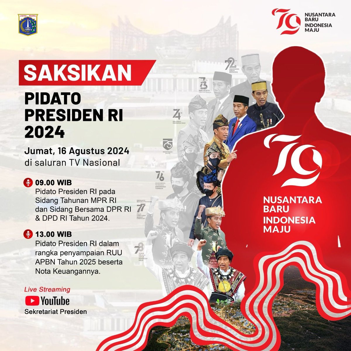 Hai Warga Jakarta!

🔴SAKSIKAN LIVE

Presiden Joko Widodo akan menyampaikan Pidato Kenegaraan 2024 dan Pidato Penyampaian RUU APBN 2025. 

Siaran langsung melalui TV nasional &amp; live streaming Youtube Sekretariat Presiden.

#SaksikanPidatoPresiden 
Semangat Sambut Kemerdekaan