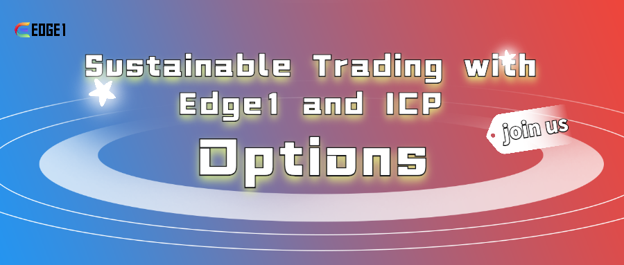 Edge1Options's tweet image. Sustainable Trading with Edge1 and ICP
Edge1&apos;s commitment to sustainable trading practices is amplified by ICP&apos;s energy-efficient blockchain. Together, we provide eco-friendly and responsible trading solutions in the crypto space. #SustainableTrading #ICP #Edge1
