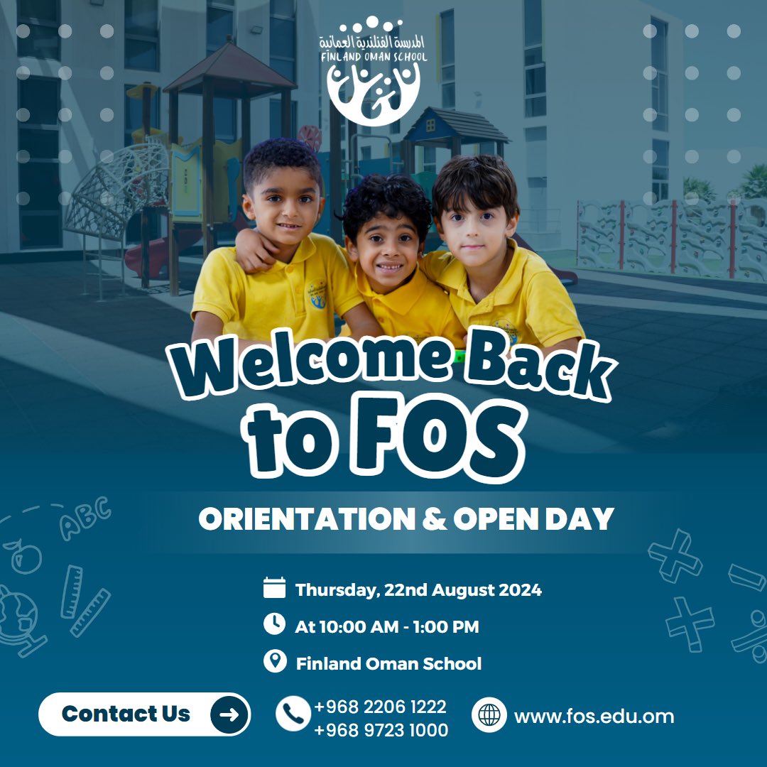 Welcome to the new academic year with us at Finland Oman School! 🩵🌍

Join us for an Orientation &amp; Open Day

📆 22nd August, 2024 
🕔 10:00AM to 1:00pm

#Finland_Oman_School
#FOS
#Open_Day